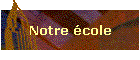Notre cole
