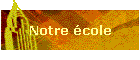 Notre cole