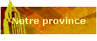 Notre province